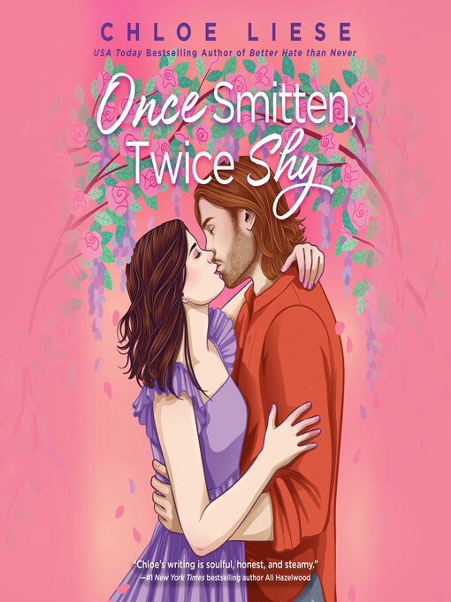 Title details for Once Smitten, Twice Shy by Chloe Liese - Wait list